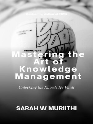 cover image of Mastering the Art of Knowledge Management